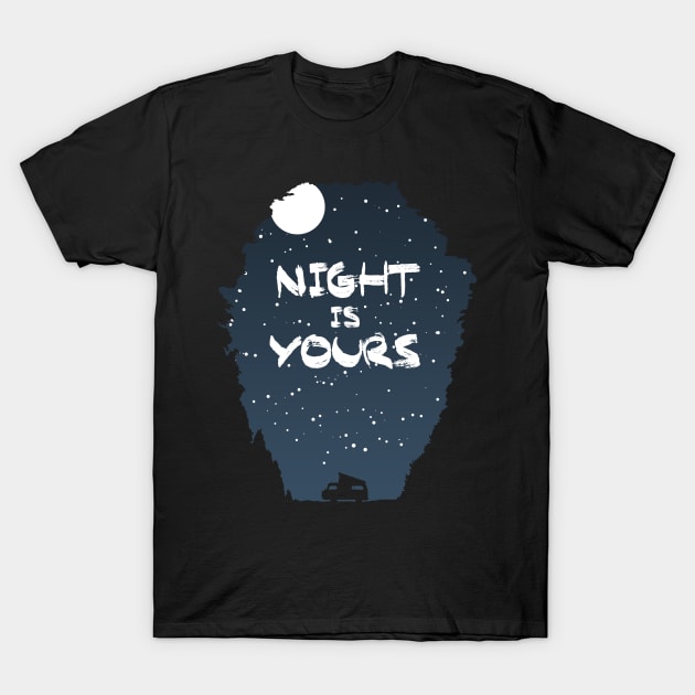 Night Is Yours T-Shirt by Aguvagu